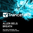 Allen Belg - Breath Carlos De La Garza Remix