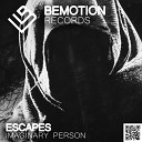 Escapes - Imaginary Person Original Mix