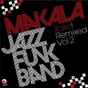 Makala Jazz Funk Band - 5 Sense Miguelito Superstar Remix