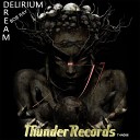 Bob Ray - Delirium Dream Original Mix