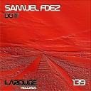 Samuel Fdez - Do It Original Mix