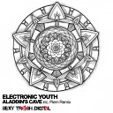 Electronic Youth - Aladdin s Cave Piem Remix