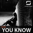 Dion - You Know Original Mix