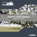 Bilber Julio Posadas - Don t Stop Original Mix