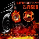 Unison US Vigor - Fire Up The Bass Original Mix