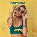 Passive Noises - My Mistake
