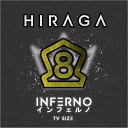 HIRAGA - Inferno From Fire Force