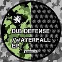 Dub Defense - Waterfall Dub Original Mix