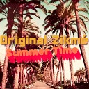 Original Zikm - Summer Time