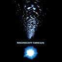 Midnight Circus - Meditation