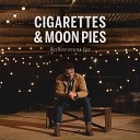 Nathan Evans Fox - Cigarettes and Moon Pies