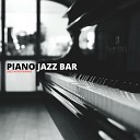 Piano Jazz Bar - Glossing Over