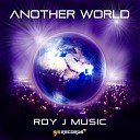 Roy J Music - Bliss Original Mix