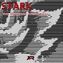 Stark - A Zealous Friend Original Mix