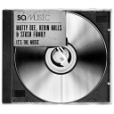 Matty Dee Kevin Mills Stash Family - It s The Music Original Mix