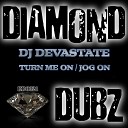 DJ Devastate - Turn Me On Original Mix