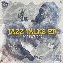 Hapkido - Dreams Gone Original Mix