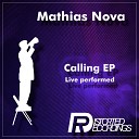 Mathias Nova - Calling Original Mix