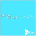 Mr Stylus - White Night Original Mix