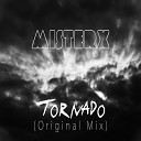 MISTERX - Tornado V2 Original Mix