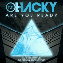 T T Hacky - Are You Ready Da Fresh Remix