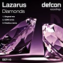 Lazarus - Diamonds Original Mix