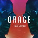 Ray Gregor - Revolte