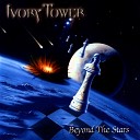 Ivory Tower - Foreboding