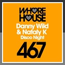 Danny Wild Nataly K - Disco Night