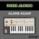 Faded Alonzo - Alone Again Original Mix