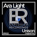 Ara Light - Unison Original Mix
