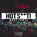 Hot Shit - More Energy More Power Original Mix