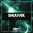 Shuuvek - Fly Original Mix