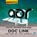 Doc Link - On Top Of The World Original Mix