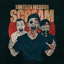 Smitech Wesson - Scream Original Mix