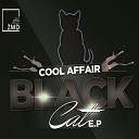 Cool Affair - Black Cat Original Mix