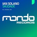 Ian Solano - Saudade Original Mix