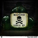 Madcore - Violence Original Mix