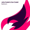 John Castel Xan Castel - Baritoon Original Mix