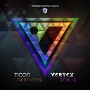 Ticon - Tripticon Vertex Remix