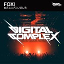 Foxi - Mellifluous Original Mix