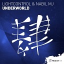 Lightcontrol Nabil Mj - Underworld Extended Mix