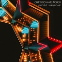 Chris Schambacher - Lights Out Original Mix