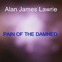 Alan James Lawrie Alessandro Alessandroni - Pain of the Damned