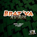 Avi Ark - Brat Va Underground Utopia Remix