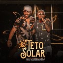 Felip o feat Aldair Playboy - Teto Solar Ao Vivo