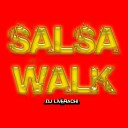 DJ Liverachi - Salsa Walk