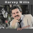 Harvey Willis - There Is A Fountian