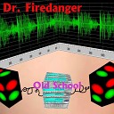 Dr Firedanger - Hot Sound
