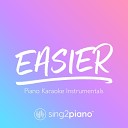 Sing2Piano - Easier Lower Key Originally Performed by 5 Seconds of Summer Piano Karaoke…